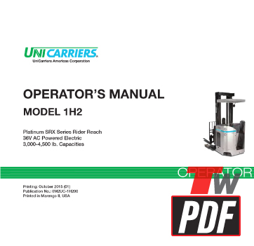 UniCarriers SRX Standup Counterbalance Reach Forklift Operation Manual