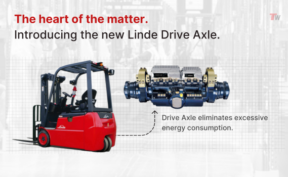 Energy Efficient & Low Maintenance (Linde Drive Axle)